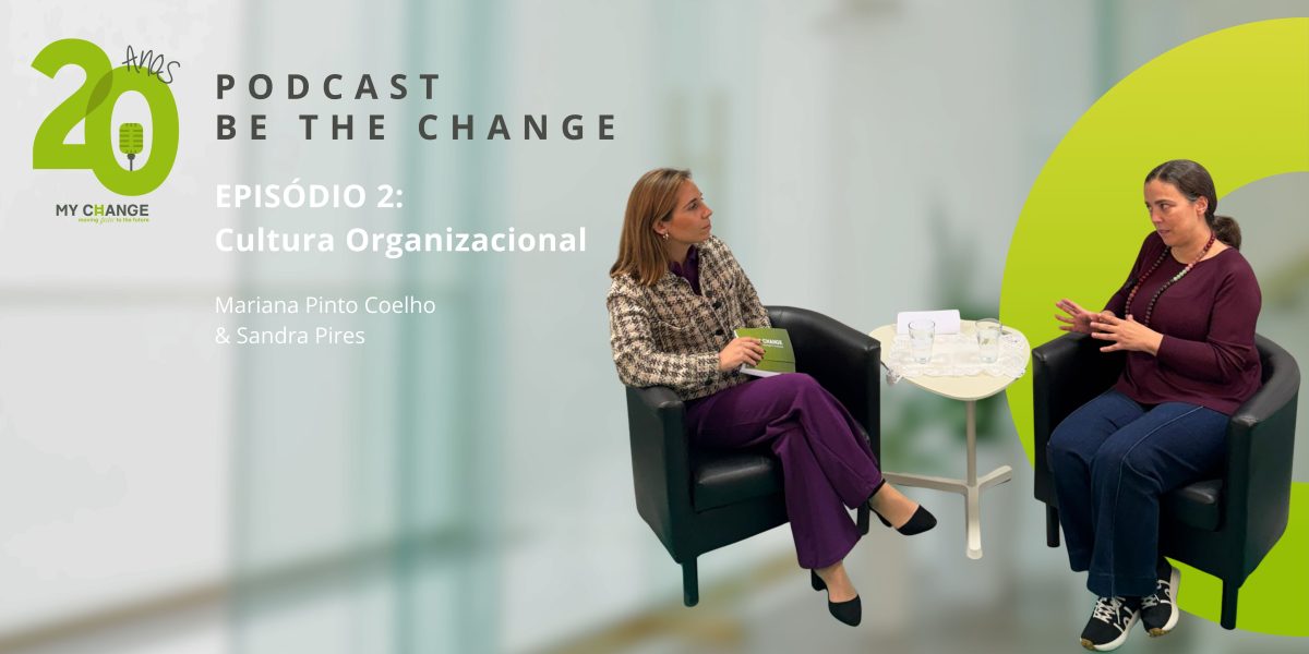 Podcast Be The Change: Episódio 2