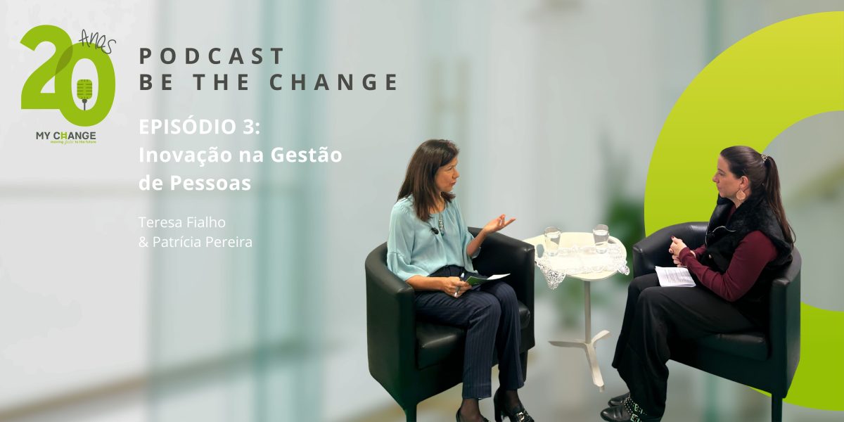 Podcast Be The Change: Episódio 3